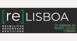 VII SEMANA DA REABILITAÇÃO URBANA DE LISBOA