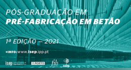 PÓS-GRADUAÇÃO EM PRÉ-FABRICAÇÃO EM BETÃO