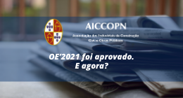 OE’2021 FOI APROVADO. E AGORA?
