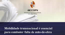 MOBILIDADE TRANSNACIONAL É ESSENCIAL PARA COMBATER FALTA DE MÃO-DE-OBRA