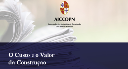 O CUSTO E O VALOR DA CONSTRUÇÃO