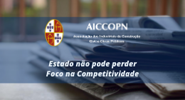 ESTADO NÃO PODE PERDER FOCO NA COMPETITIVIDADE