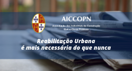 REABILITAÇÃO URBANA É MAIS NECESSÁRIA DO QUE NUNCA