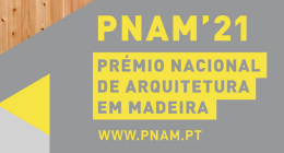 PNAM’21 | PRÉMIO NACIONAL DE ARQUITETURA EM MADEIRA