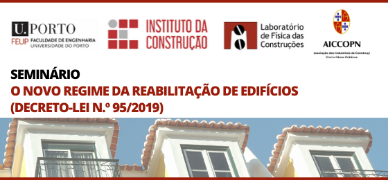 SEMINÁRIO | O NOVO REGIME DA REABILITAÇÃO DE EDIFÍCIOS (DEC. LEI Nº 95/2019)