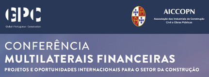 AICCOPN PROMOVE CONFERÊNCIA
MULTILATERAIS FINANCEIRAS