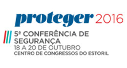 PROTEGER 2016 | 5ª CONFERÊNCIA DE SEGURANÇA