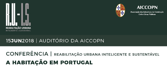 CONFERÊNCIA |
A HABITAÇÃO EM PORTUGAL