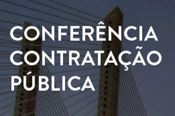 CONFERÊNCIA | CONTRATAÇÃO PÚBLICA