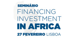 SEMINÁRIO | FINANCING INVESTMENT  IN AFRICA