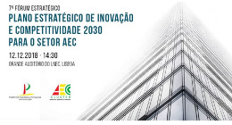 7º FÓRUM ESTRATÉGICO | PLANO ESTRATÉGICO DE INOVAÇÃO E COMPETITIVIDADE 2030 PARA O SETOR AEC