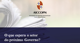 O QUE ESPERA O SETOR DO PRÓXIMO GOVERNO?