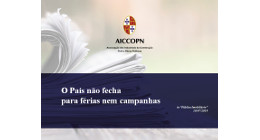 O PAÍS NÃO FECHA PARA FÉRIAS NEM CAMPANHAS