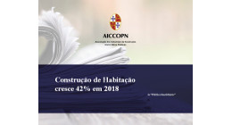 CONSTRUÇÃO DE HABITAÇÃO CRESCE 42% EM 2018