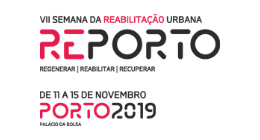 VII SEMANA DA REABILITAÇÃO URBANA DO PORTO
