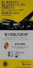 WORKSHOPS
REABILITAÇÃO URBANA INTELIGENTE E SUSTENTÁVEL