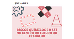 VIII JORNADAS DA LICENCIATURA EM SEGURANÇA DO TRABALHO E AMBIENTE