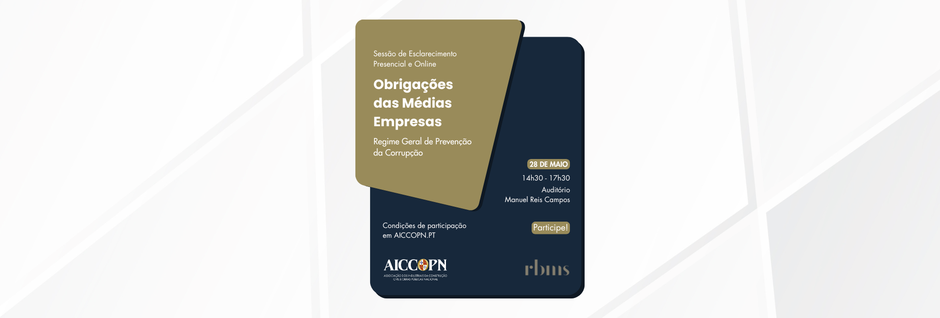 SESSÃO DE ESCLARECIMENTOS | OBRIGAÇÕES DAS MÉDIAS EMPRESAS – REGIME GERAL DE PREVENÇÃO DA CORRUPÇÃO
