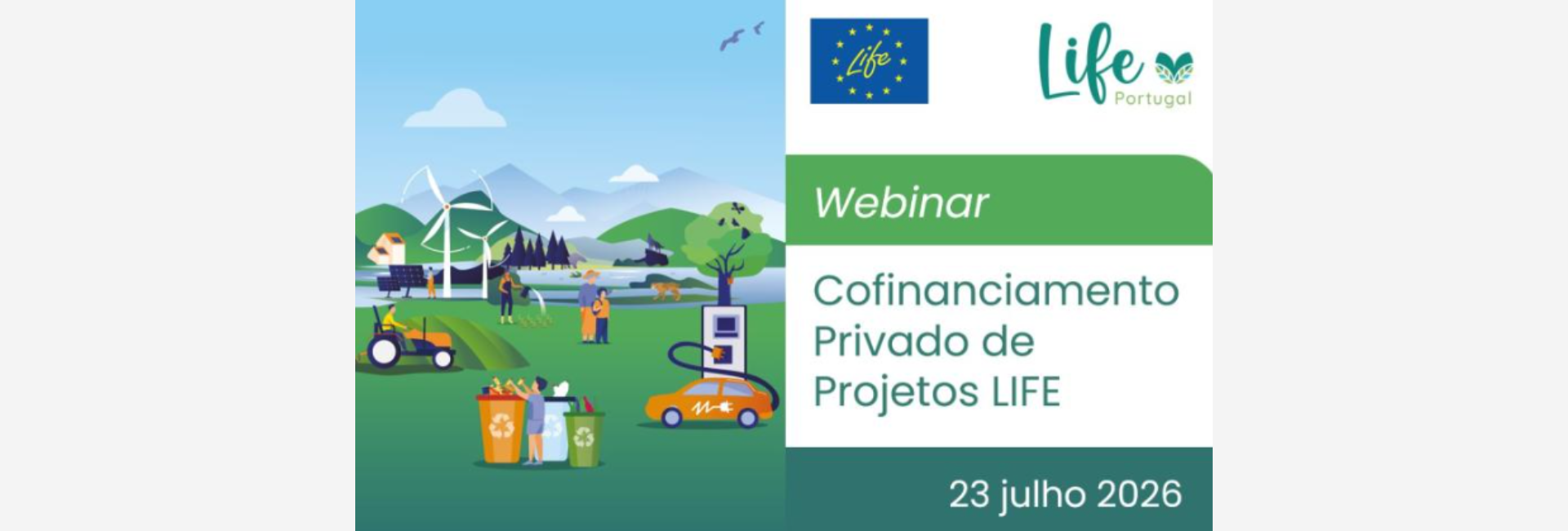 WEBINAR | APRESENTAÇÃO DE PLATAFORMA DE APOIO AO COFINANCIAMENTO PRIVADO DE PROJETOS LIFE